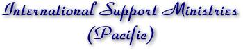 International Support Ministries (Pacific)